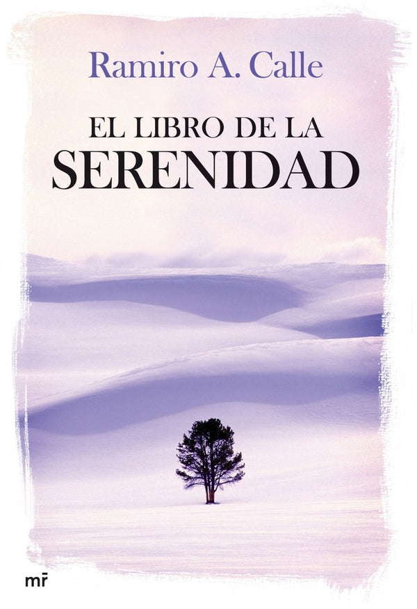 El Libro De La Serenidad