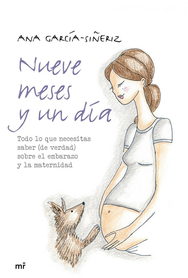 Nueve Meses Y Un Día