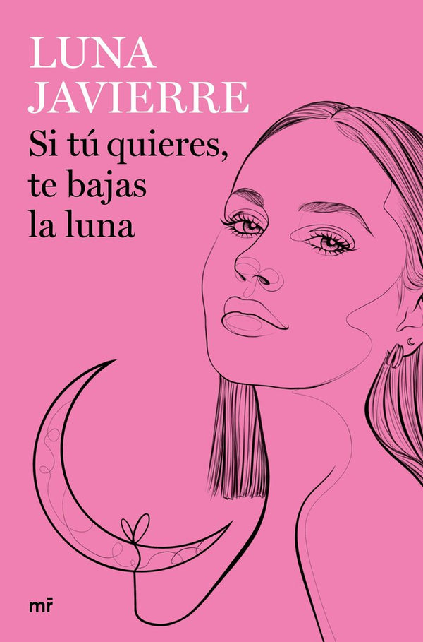 Si Tu Quieres, Te Bajas La Luna