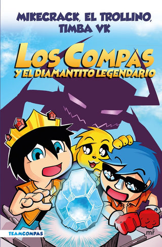 Compas 1. Los Compas Y El Diamantito Legendario (Edicion A Color)