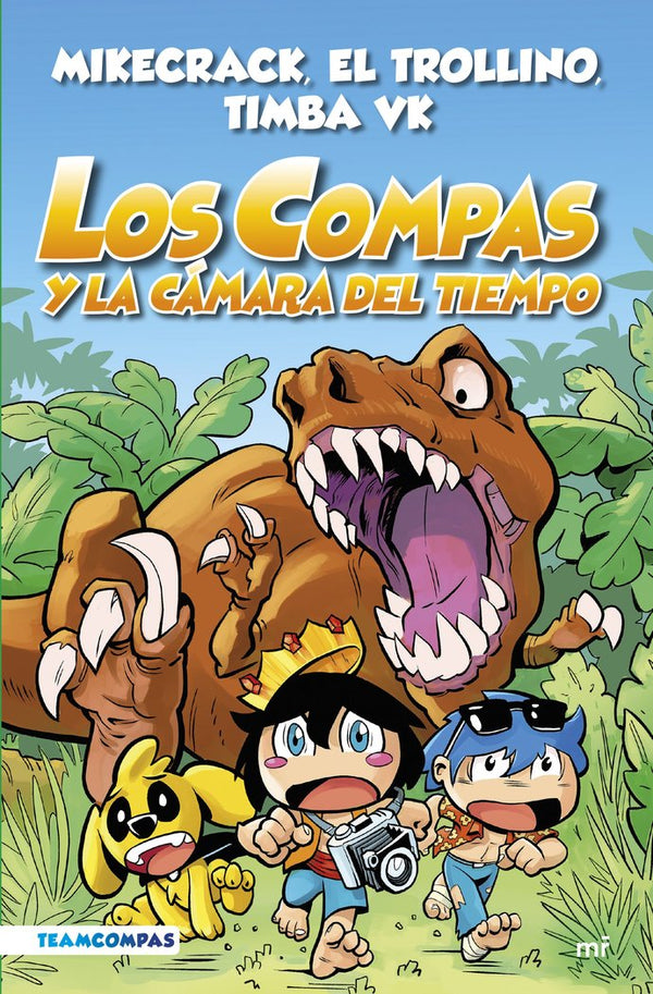 Compas 3. Los Compas Y La Camara Del Tiempo (Edicion A Color)