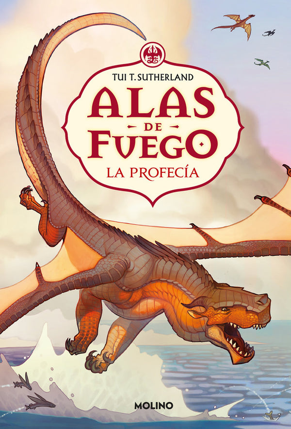 Alas De Fuego 1. La Profecía.