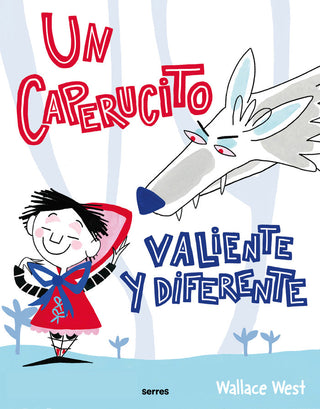 Un Caperucito Valiente Y Diferente