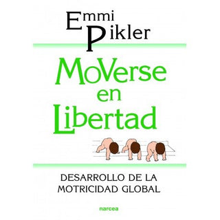 Moverse En Libertad