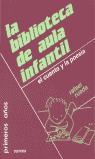 La Biblioteca De Aula Infantil