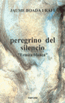 Peregrino Del Silencio