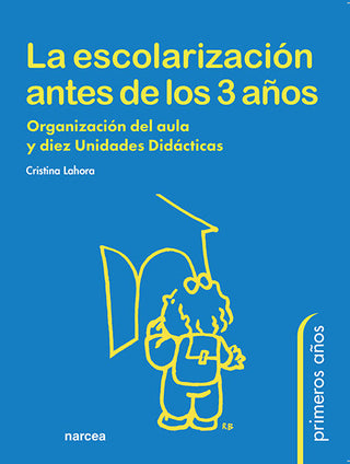 La Escolarización Antes De Los 3 Años
