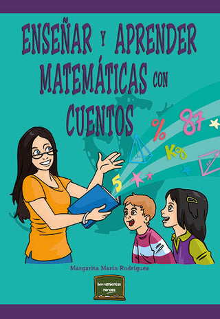Enseñar Y Aprender Matemáticas Con Cuentos