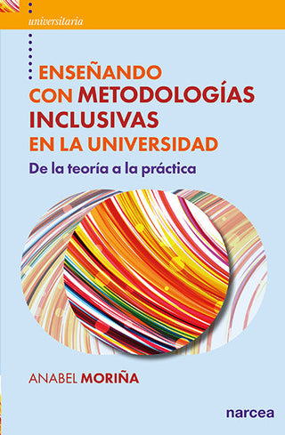 Enseñando Con Metodologías Inclusivas En La Universidad
