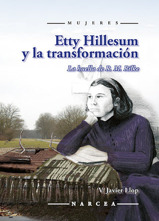 Etty Hillesum Y La Transformacion