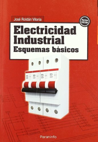 Electricidad Industrial. Esquemas Básicos