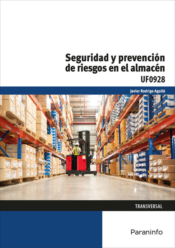 Uf0928 Seguridad Y Prevencion De Riesgos En El Almacen