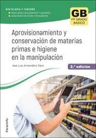 Aprovisionamiento Y Conservacion De Materias Primas E Higien