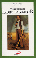 Vida De San Isidro Labrador