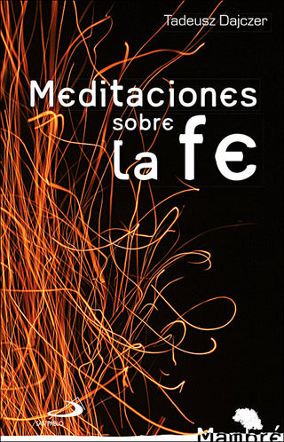 Meditaciones Sobre La Fe