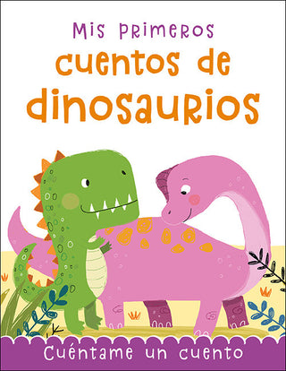 Mis Primeros Cuentos De Dinosaurios