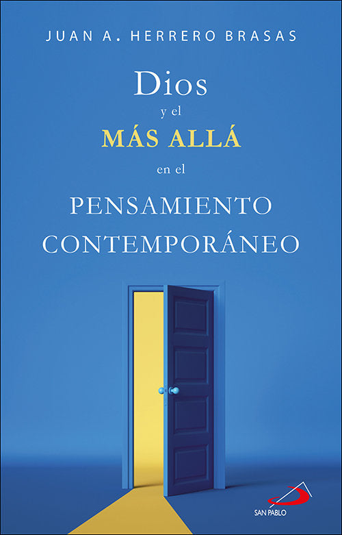 Dios Y El Mas Alla En El Pensamiento Contemporaneo