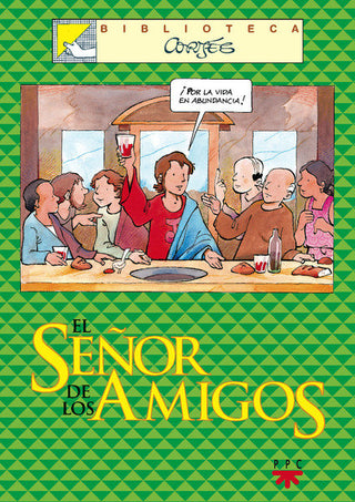 El Señor De Los Amigos