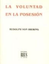 La Voluntad En La Posesión