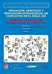 Arbitraje Y Resolución Extrajudicial De Conflictos