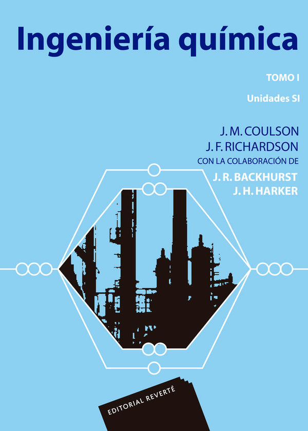 Ingeniería Química Tomo I. Flujo De Fluidos, Transmision De Calor Y Transferencia