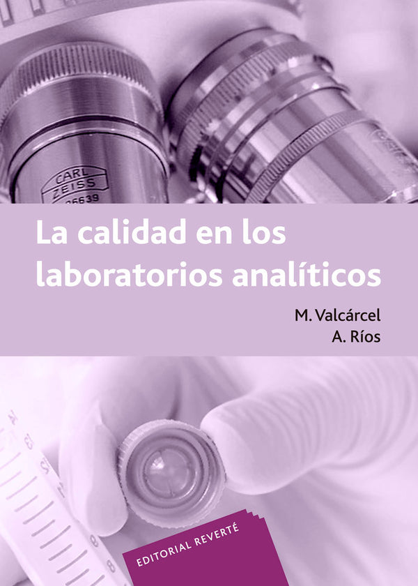 La Calidad En Los Laboratorios Analíticos