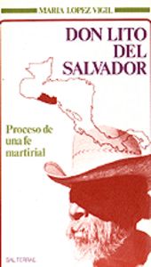 013 - Don Lito Del Salvador. Proceso De Una Fe Martirial