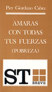 Amarás Con Todas Tus Fuerzas