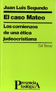 074 - El Caso Mateo. Los Comienzos De Una Ética Judeocristiana