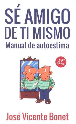 Sé Amigo De Ti Mismo