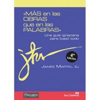«Más En Las Obras Que En Las Palabras»