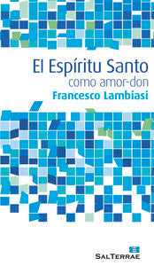 El Espíritu Santo Como Amor-Don