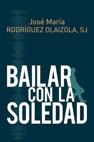 Bailar Con La Soledad