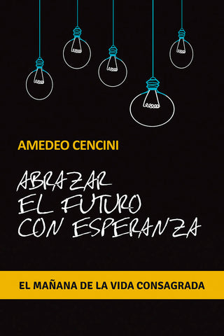 Abrazar El Futuro Con Esperanza