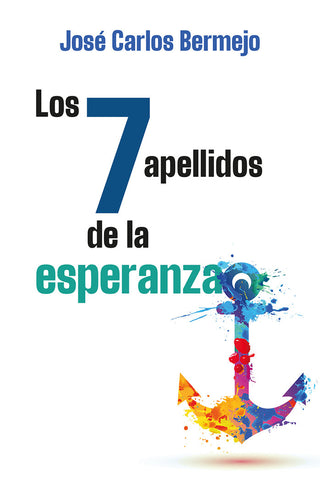 Los 7 Apellidos De La Esperanza