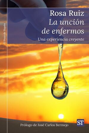 La Uncion De Enfermos