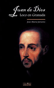 Juan De Dios, Loco En Granada