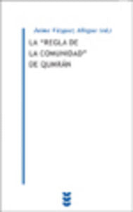 La Regla De La Comunidad De Qumrám