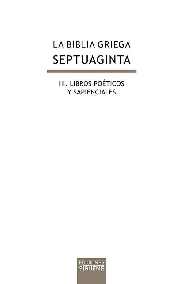 La Biblia Griega: Iii. Libros Poéticos Y Sapienciales