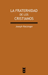 La Fraternidad De Los Cristianos