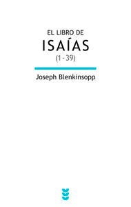 El Libro De Isaías (1-39)