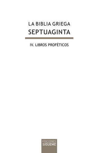 La Biblia Griega: Iv. Libros Proféticos.