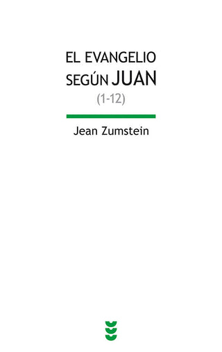 El Evangelio De Juan (1-12)