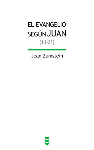 El Evangelio De Juan (13-21)