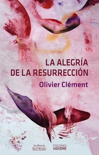 La Alegría De La Resurreción