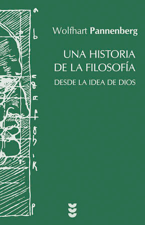 Una Historia De La Filosofía Desde La Idea De Dios