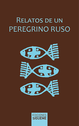 Relatos De Un Peregrino Ruso