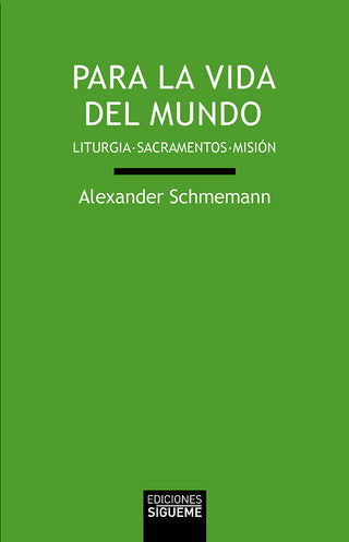 Para La Vida Del Mundo