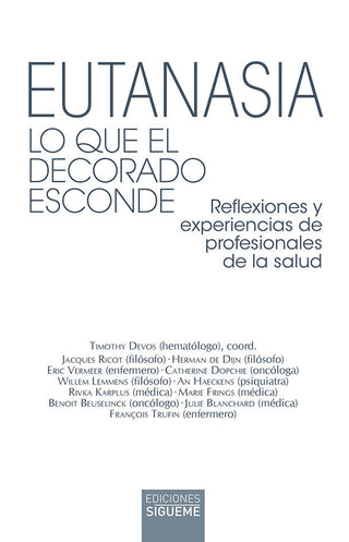 Eutanasia. Lo Que El Decorado Esconde