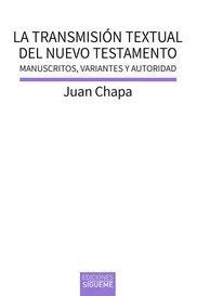 La Transmisión Textual Del Nuevo Testamento